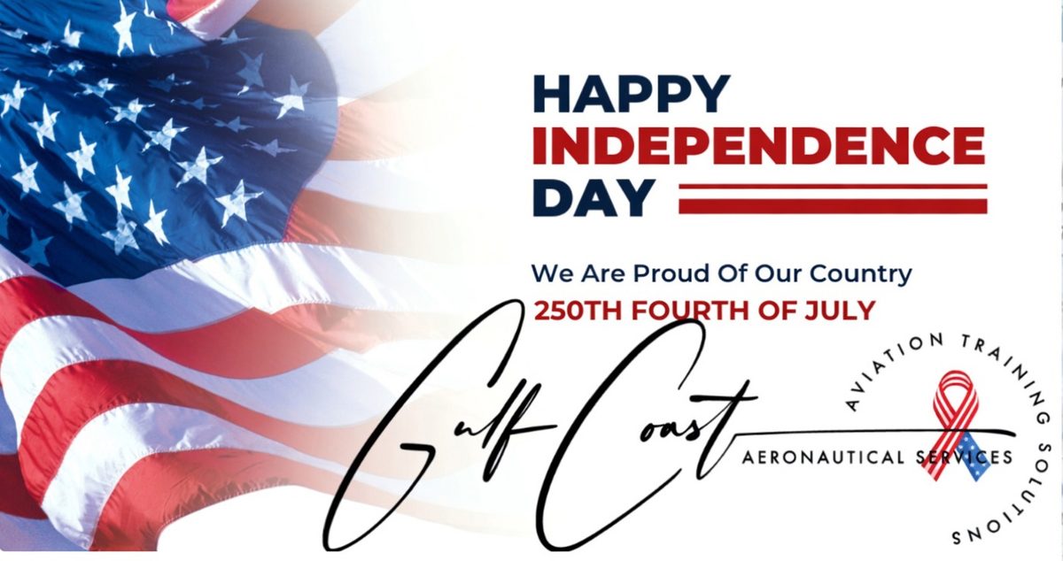 Happy Independence Day 250th Fourth of July graphic with the American flag and the Gulf Coast Aeronautical Services signature